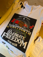 Load image into Gallery viewer, Juneteenth Exclusive Custom TShirt
